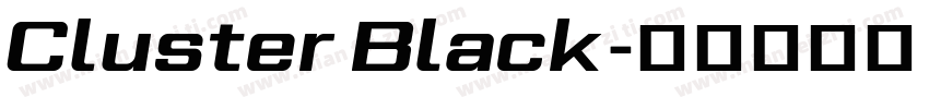 Cluster Black字体转换